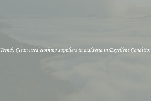 Trendy Clean used clothing suppliers in malaysia in Excellent Condition