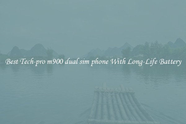 Best Tech-pro m900 dual sim phone With Long-Life Battery