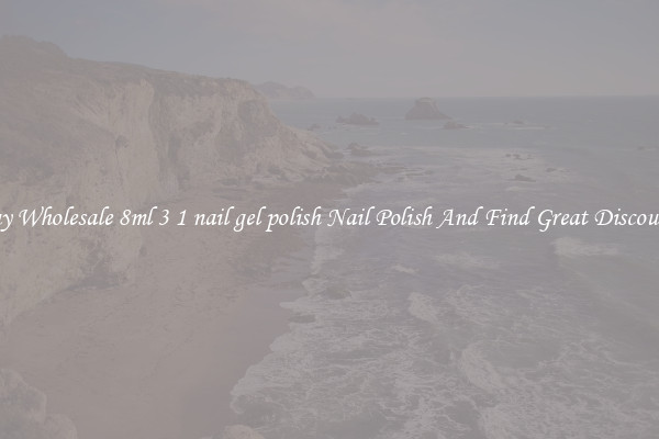 Buy Wholesale 8ml 3 1 nail gel polish Nail Polish And Find Great Discounts